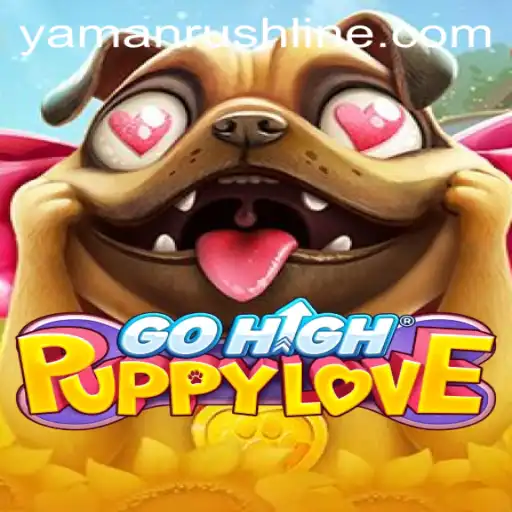 Dive into the Enchanting World of GoHighPuppyLove: A New Adventure Awaits with YamanRush