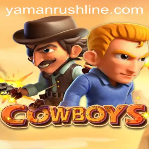 Exploring the Exciting World of COWBOYS and the Thrill of YamanRush