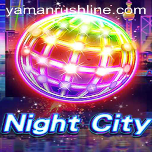 Exploring NightCity: The Thrilling World of YamanRush