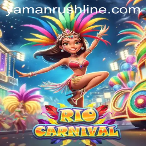 Exploring the Vibrant World of RioCarnival: A Journey Through YamanRush