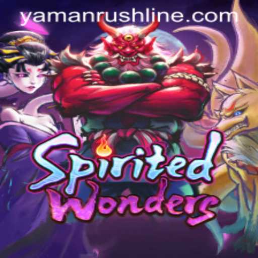Discover the Mystical Adventure of SpiritedWonders Through the Lens of YamanRush