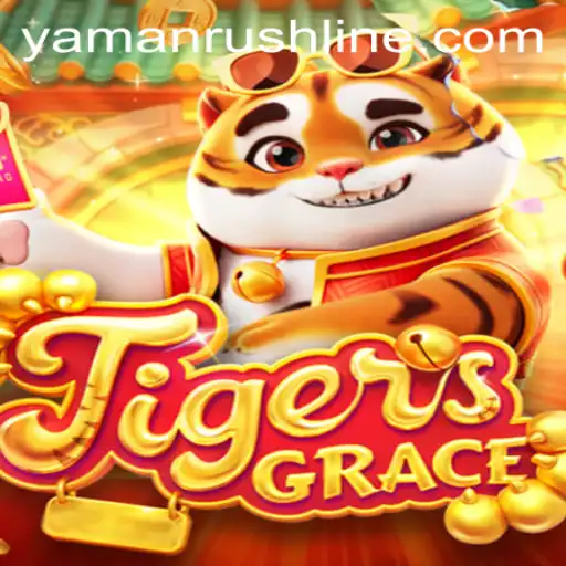 Exploring the Intrigue of TigersGrace and the Strategy Behind YamanRush